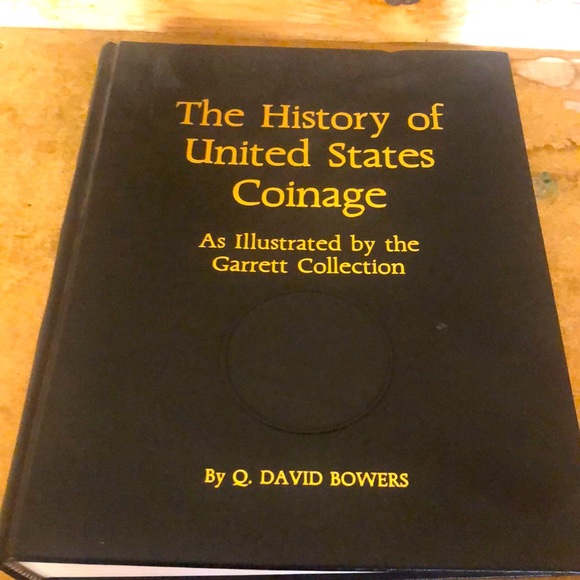The History of United States Coinage via Garret Collection by Q. David Bowers - Picture 1 of 16
